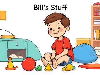 simple children's book illustration, thick black outlines, flat bright colors, minimal detail, white background, kindergarten phonics reader style  Bill, a young boy wearing a red shirt and blue shorts, sitting on the floor in his room Bill smiling and looking at his toys  a red ball, a doll, and a bell on the floor near him  simple bedroom background calm, happy scene  title text at top: "Bill's Stuff"